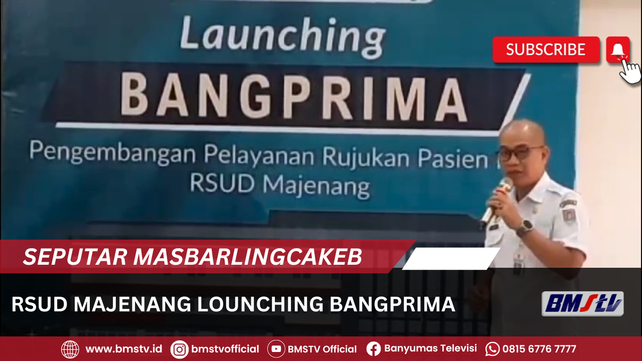 RSUD MAJENANG LOUNCHING BANGPRIMA