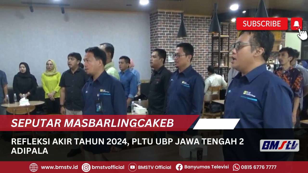 REFLEKSI AKIR TAHUN 2024, PLTU UBP JAWA TENGAH 2 ADIPALA