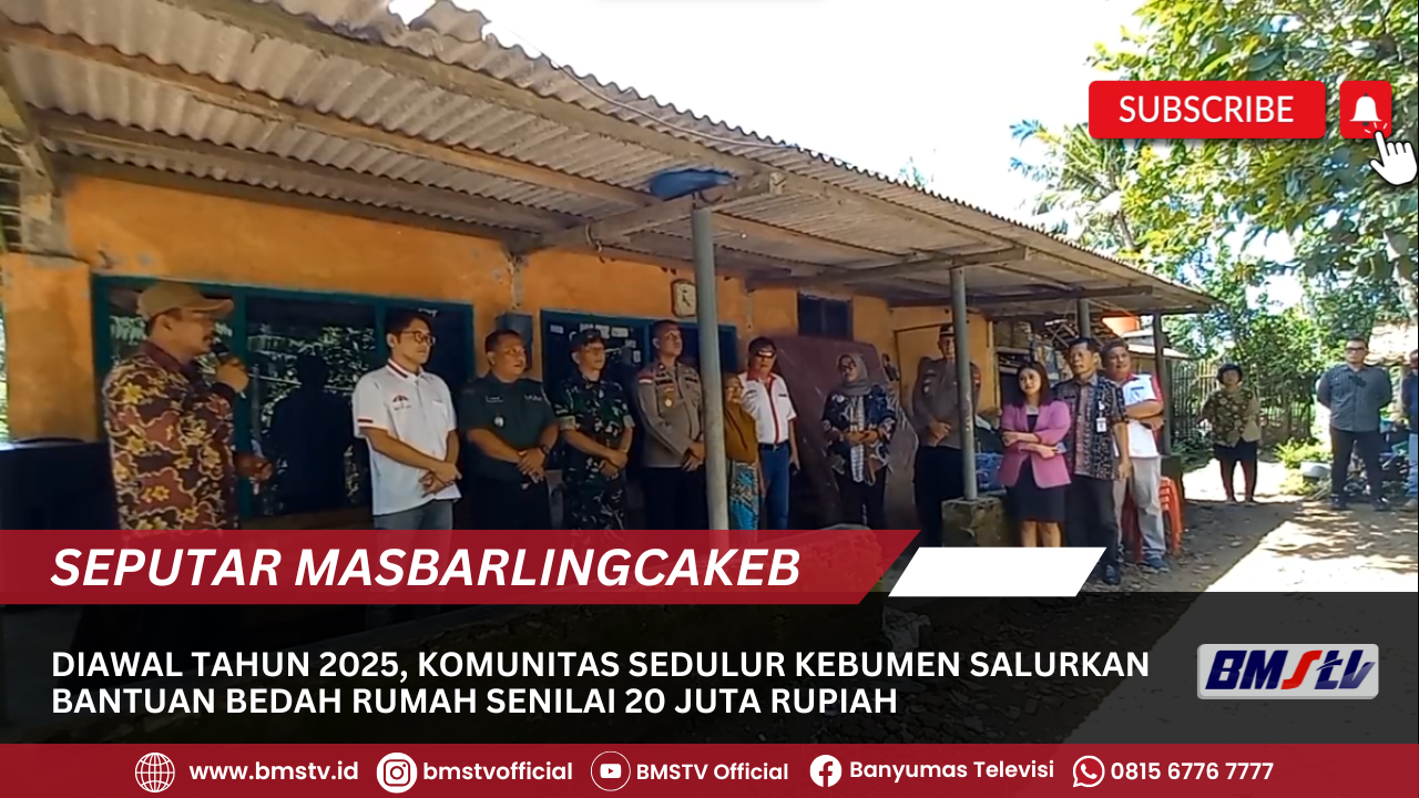 DIAWAL TAHUN 2025, KOMUNITAS SEDULUR KEBUMEN SALURKAN BANTUAN BEDAH RUMAH SENILAI 20 JUTA RUPIAH