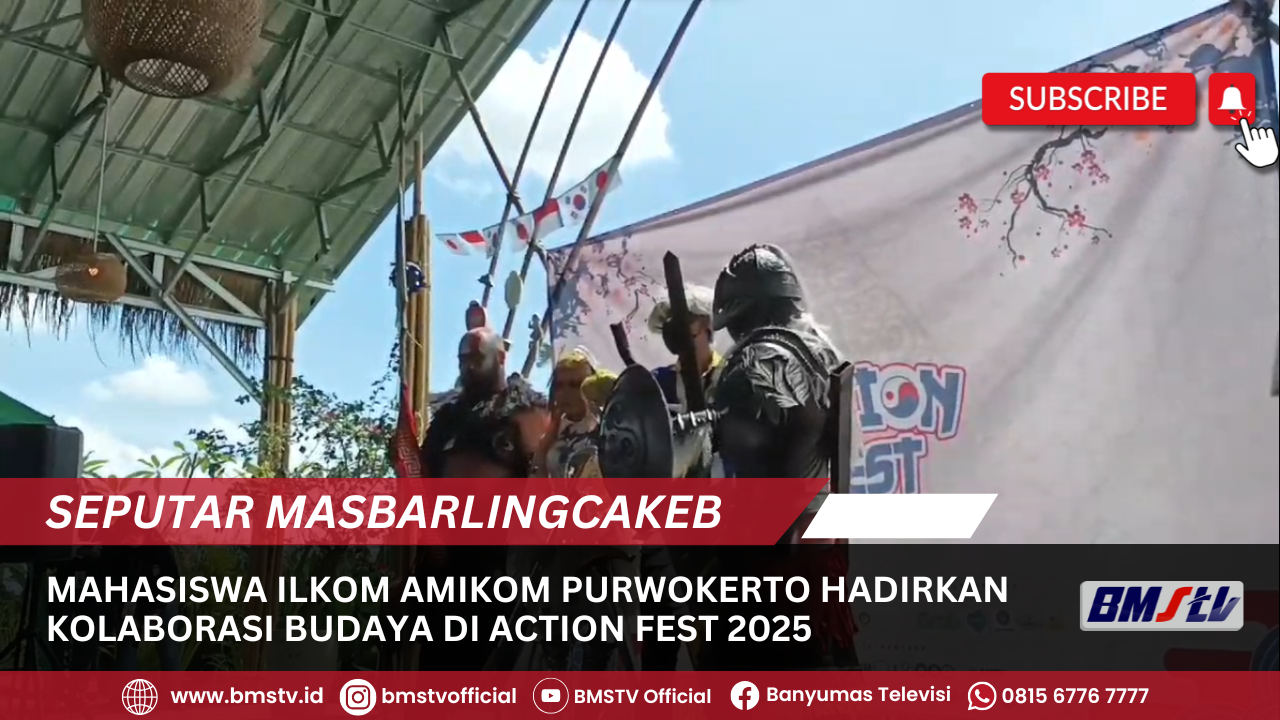 MAHASISWA ILKOM AMIKOM PURWOKERTO HADIRKAN KOLABORASI BUDAYA DI ACTION FEST 2025