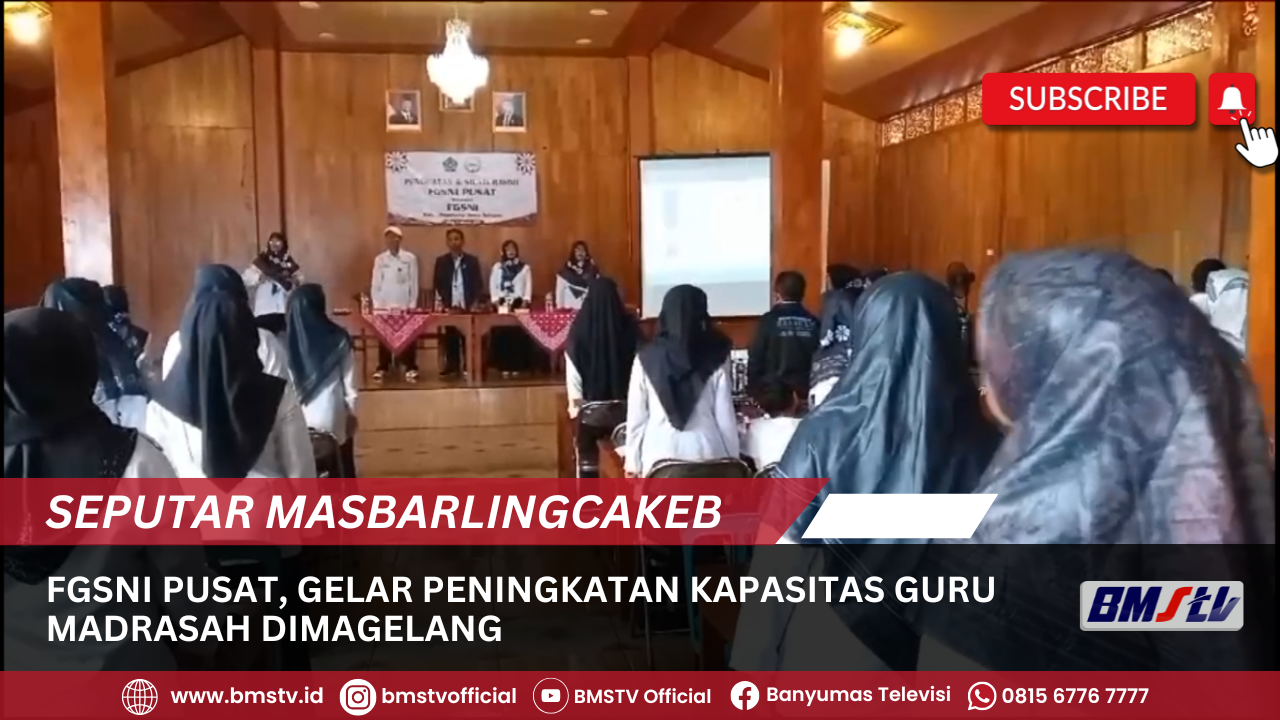 FGSNI PUSAT, GELAR PENINGKATAN KAPASITAS GURU MADRASAH DIMAGELANG