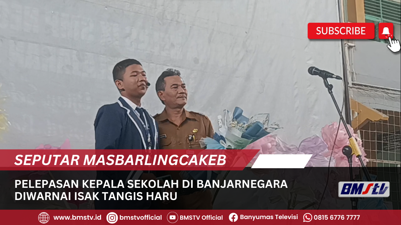 PELEPASAN KEPALA SEKOLAH DI BANJARNEGARA DIWARNAI ISAK TANGIS HARU